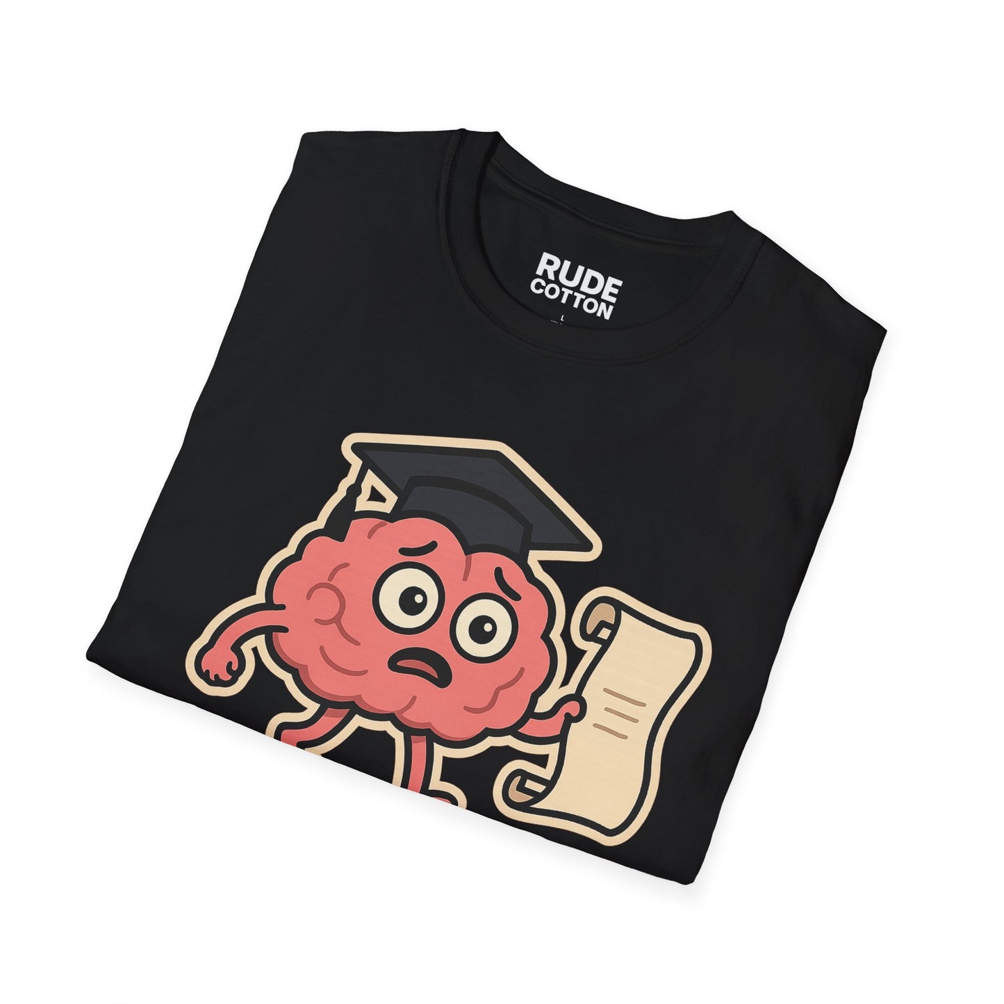 Funny Graduation T-Shirt - Degree? Got It. Sanity? Left It Behind.