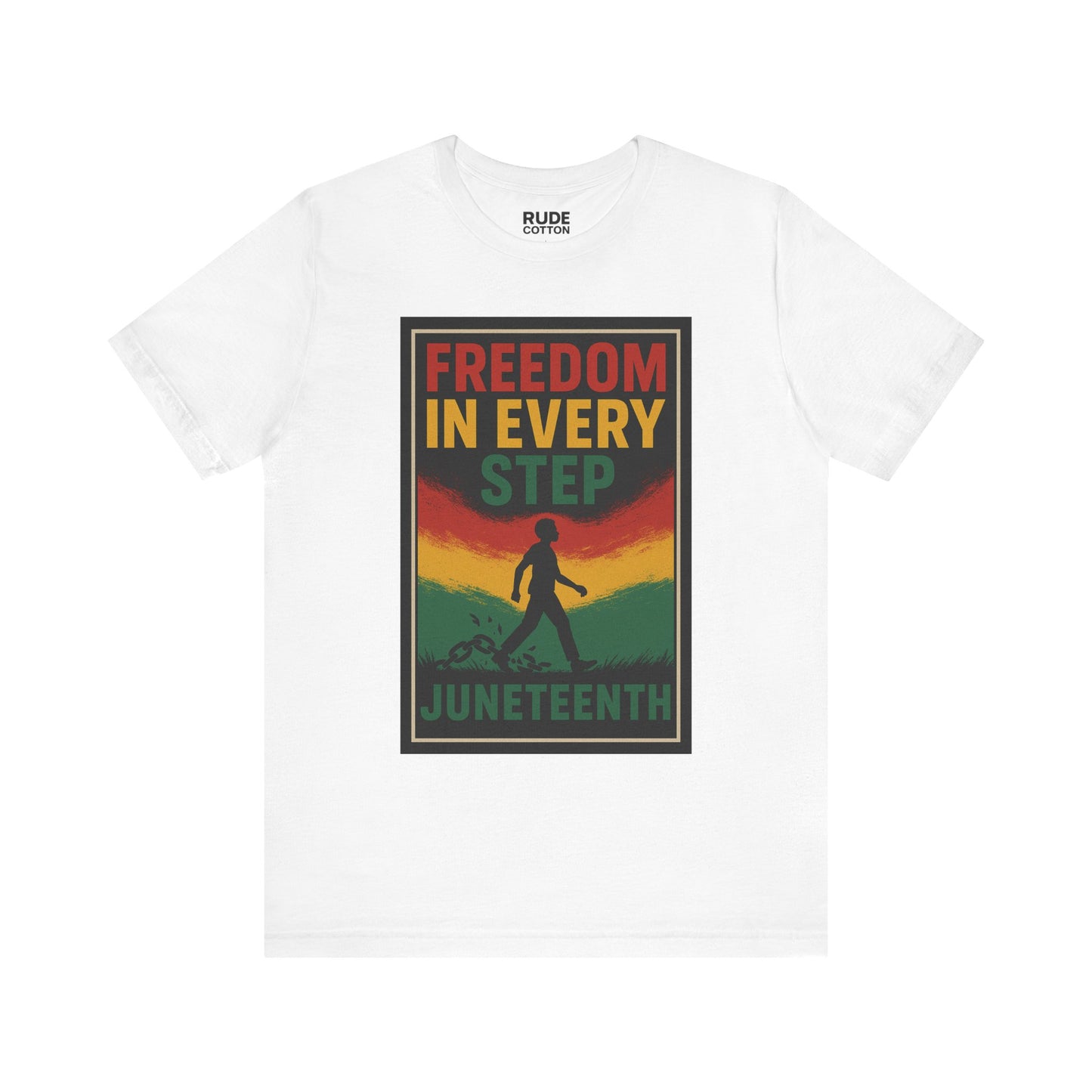 Juneteenth Freedom Short Sleeve Tee - Unisex Jersey T-Shirt
