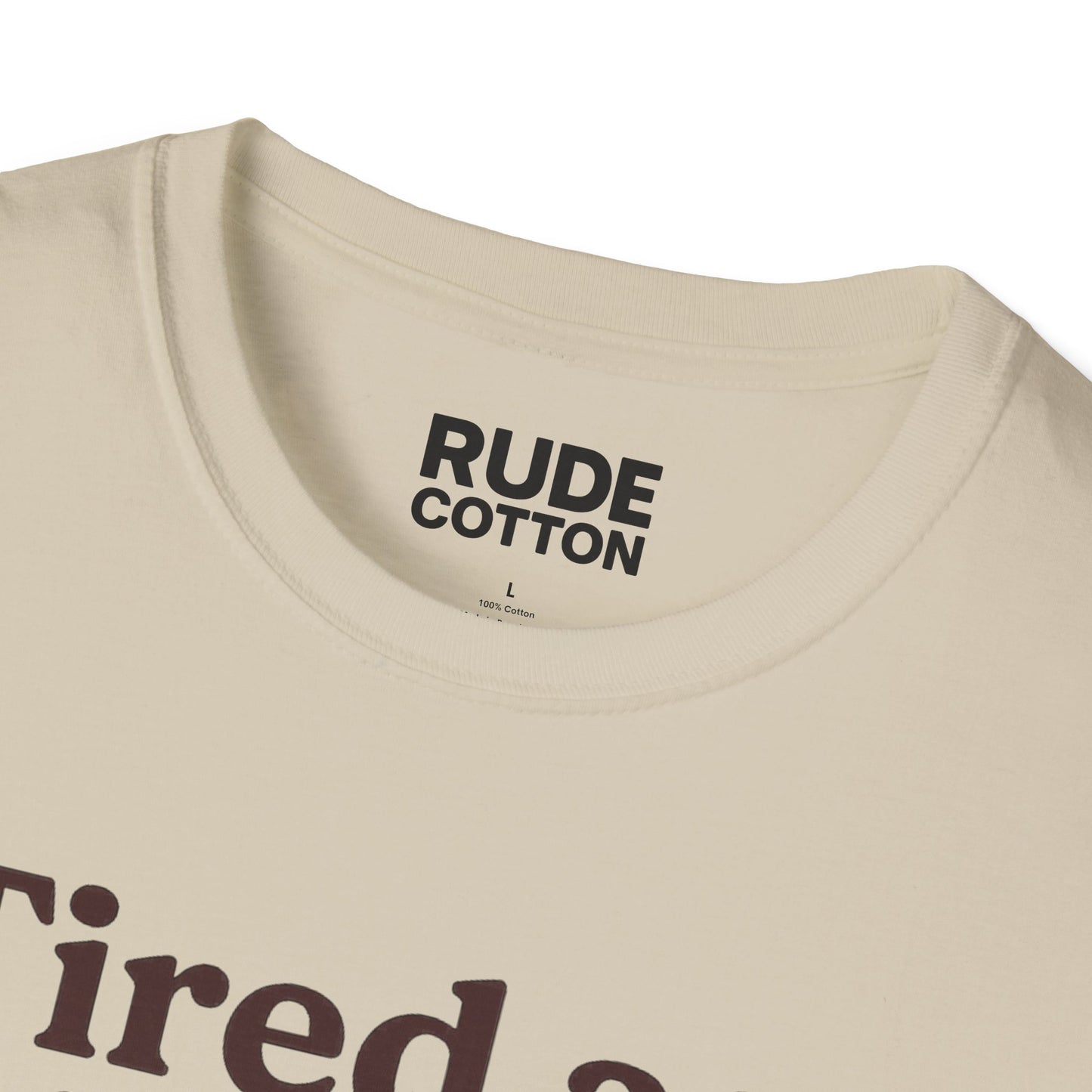 Funny Mom T-Shirt - "Tired as a Mother" #1 Mom Tee