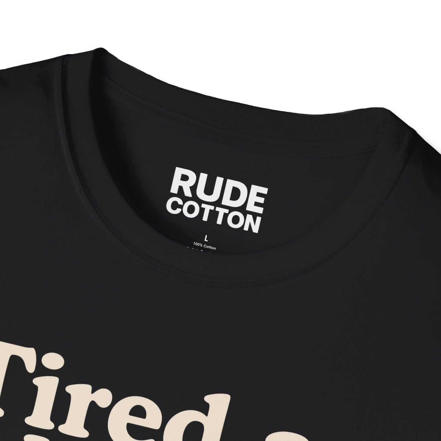 Funny Mom T-Shirt - "Tired as a Mother" #1 Mom Tee