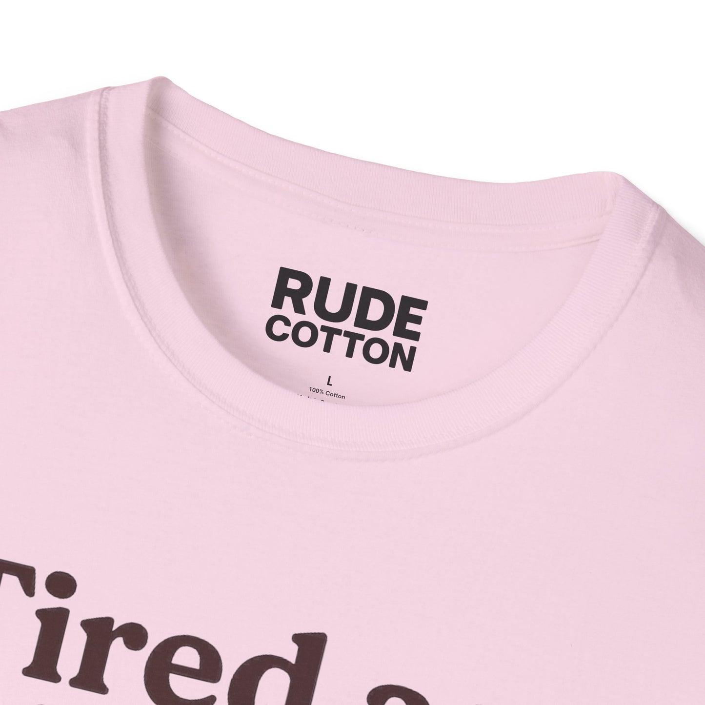 Funny Mom T-Shirt - "Tired as a Mother" #1 Mom Tee