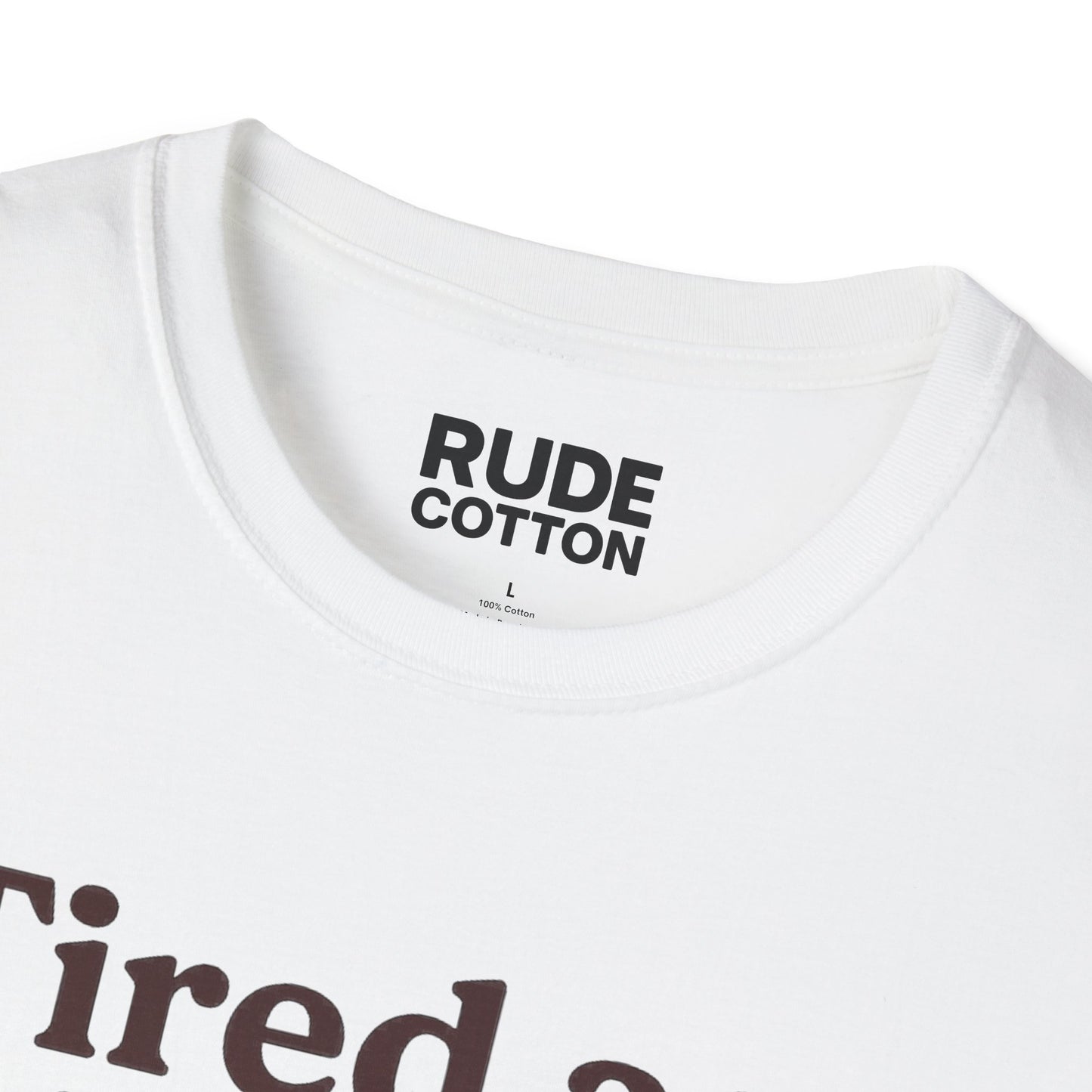 Funny Mom T-Shirt - "Tired as a Mother" #1 Mom Tee