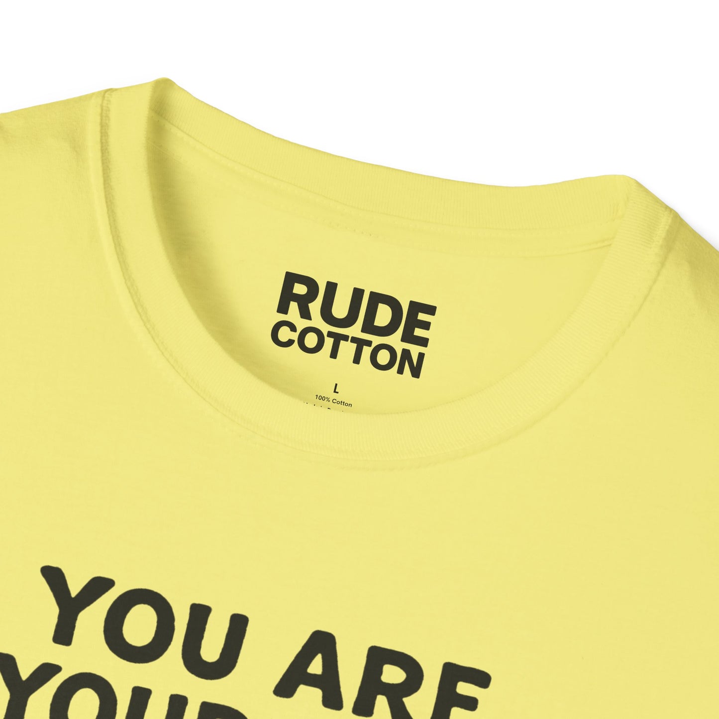 You Are Your Own Best Friend T-Shirt – Unisex Softstyle Tee for Self-Love