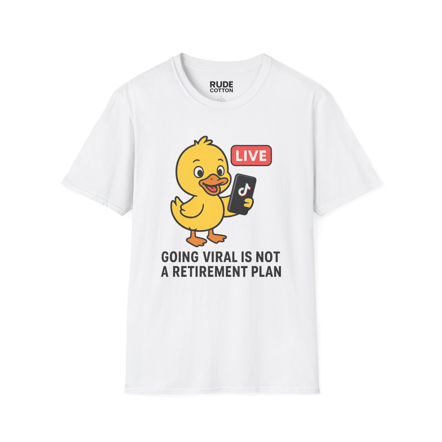 Funny Viral T-Shirt - 'Going Viral is Not a Retirement Plan' Unisex Softstyle Tee