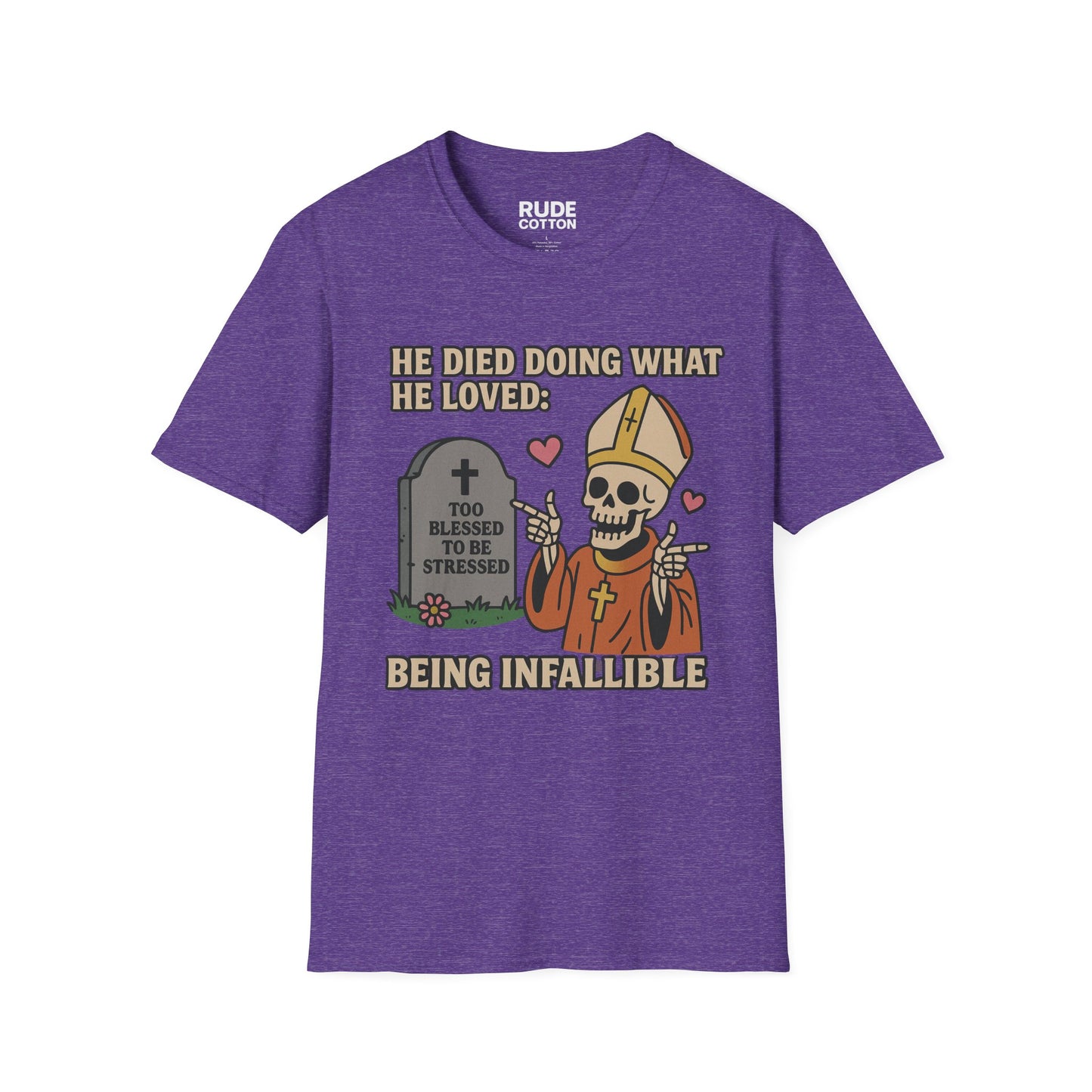 Humorous Unisex T-Shirt - The Pope was 'Too Blessed to Be Stressed'