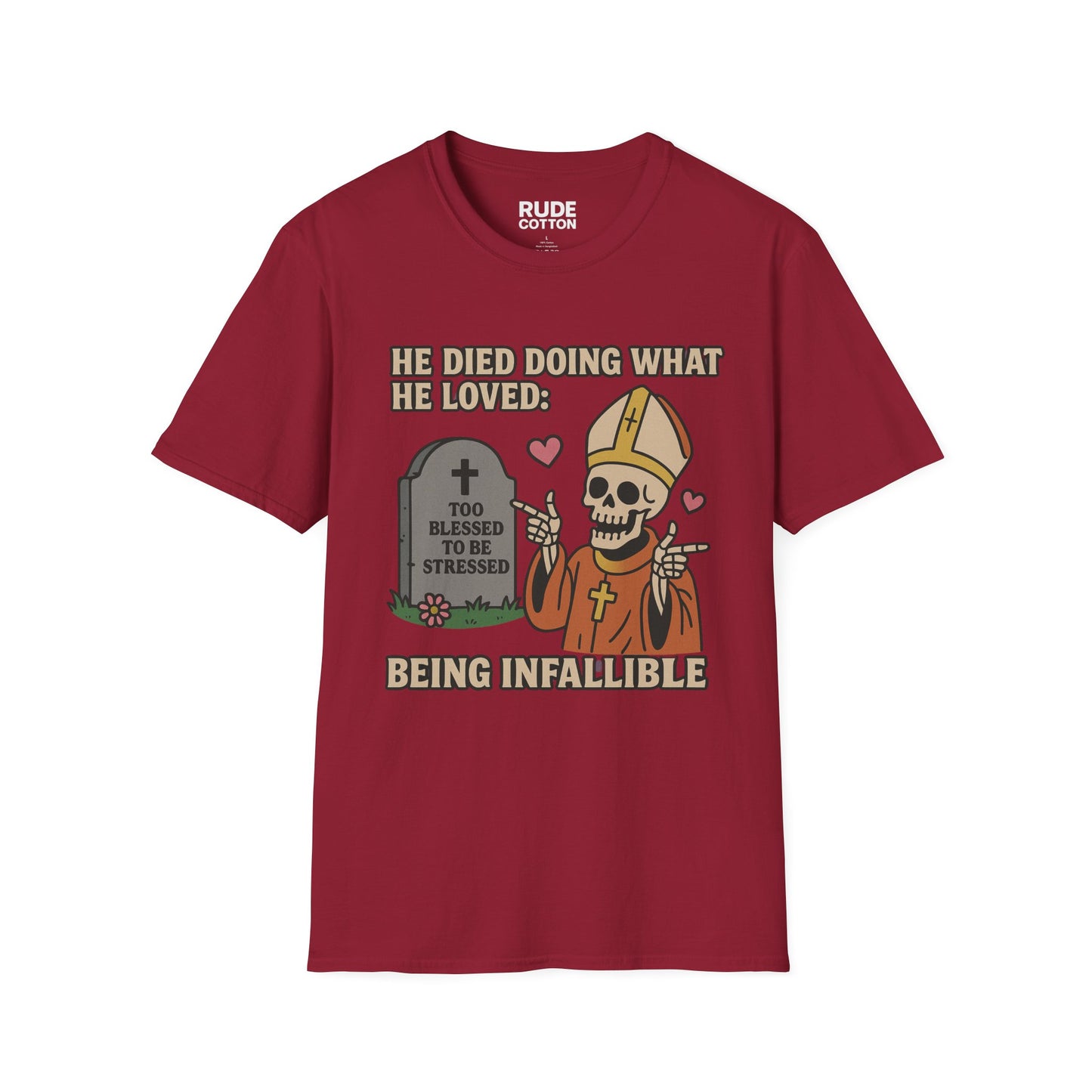 Humorous Unisex T-Shirt - The Pope was 'Too Blessed to Be Stressed'